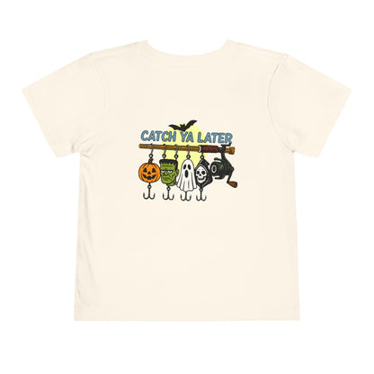 Halloween Toddler "Catch Ya Later " Fishing Tee