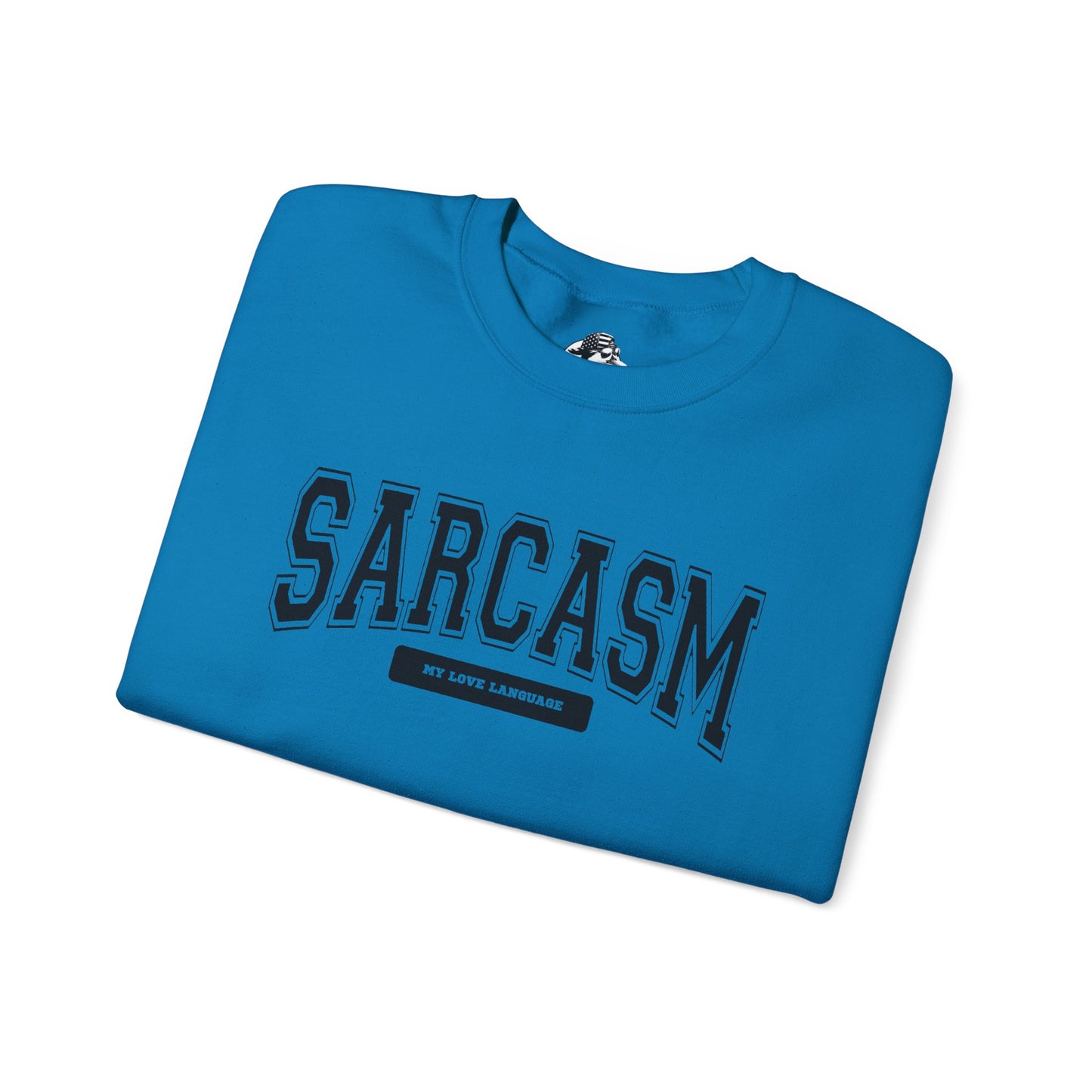 Sarcasm Crewneck Sweatshirt