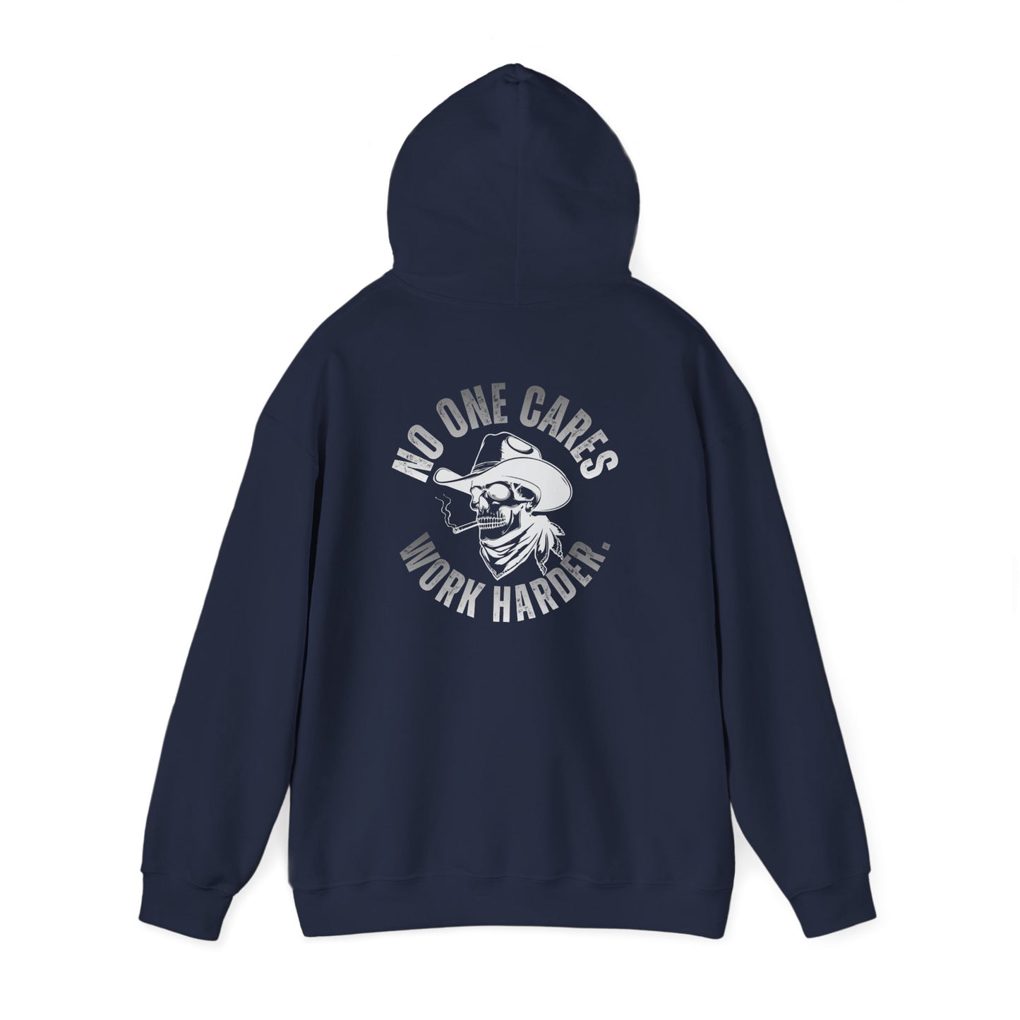 Hoodie — "No One Cares, Work Harder" Motivational Skull Hoodie