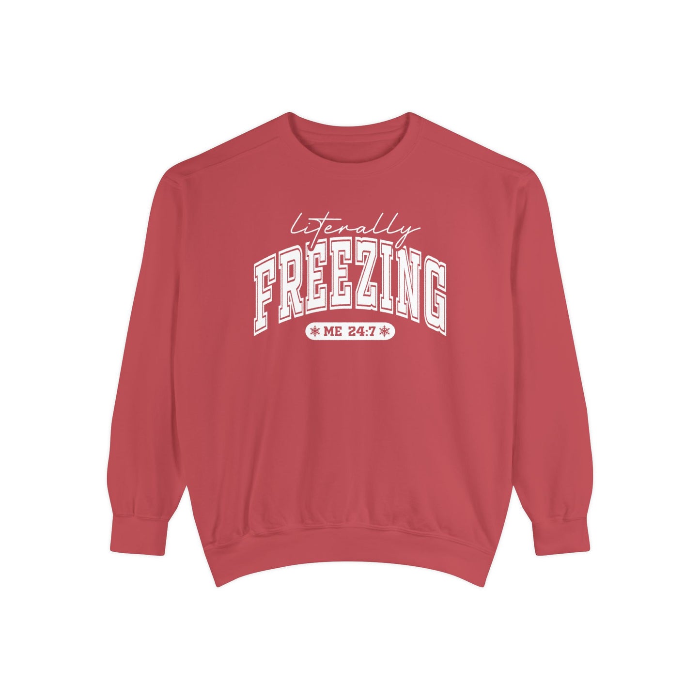 Literally Freezing Sweatshirt for Cozy Comfort