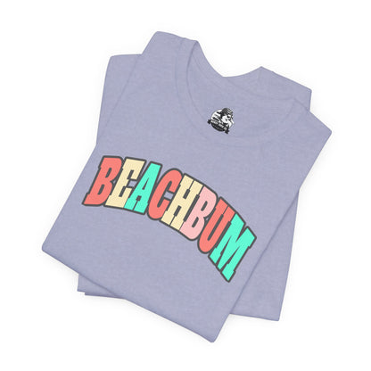 Beach Bum Unisex Tee, Summer Vibes Shirt, Casual Wear, Beach Party Top, Gift for Travel Lovers, Relaxed Summer Attire