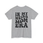 In my weird mom era graphic Tee