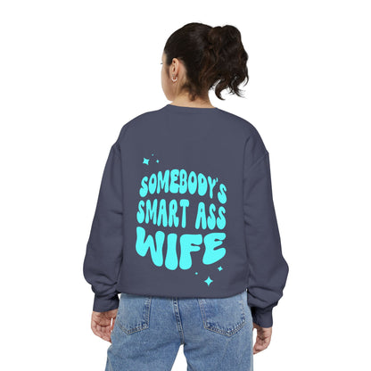 Comfort Colors Graphic Fleece Crewneck - Somebodies Smart Ass Wife