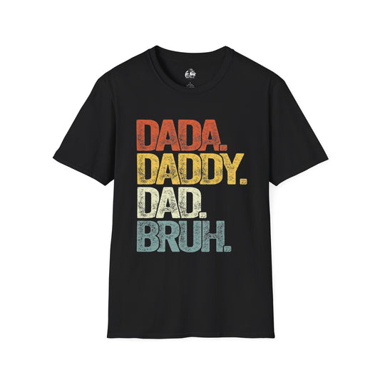 Father's Day Humor T-Shirt, Dada Daddy Dad Bruh Tee, Unisex Gift for Dads, Funny Dad Shirt for Birthdays, Casual Wear