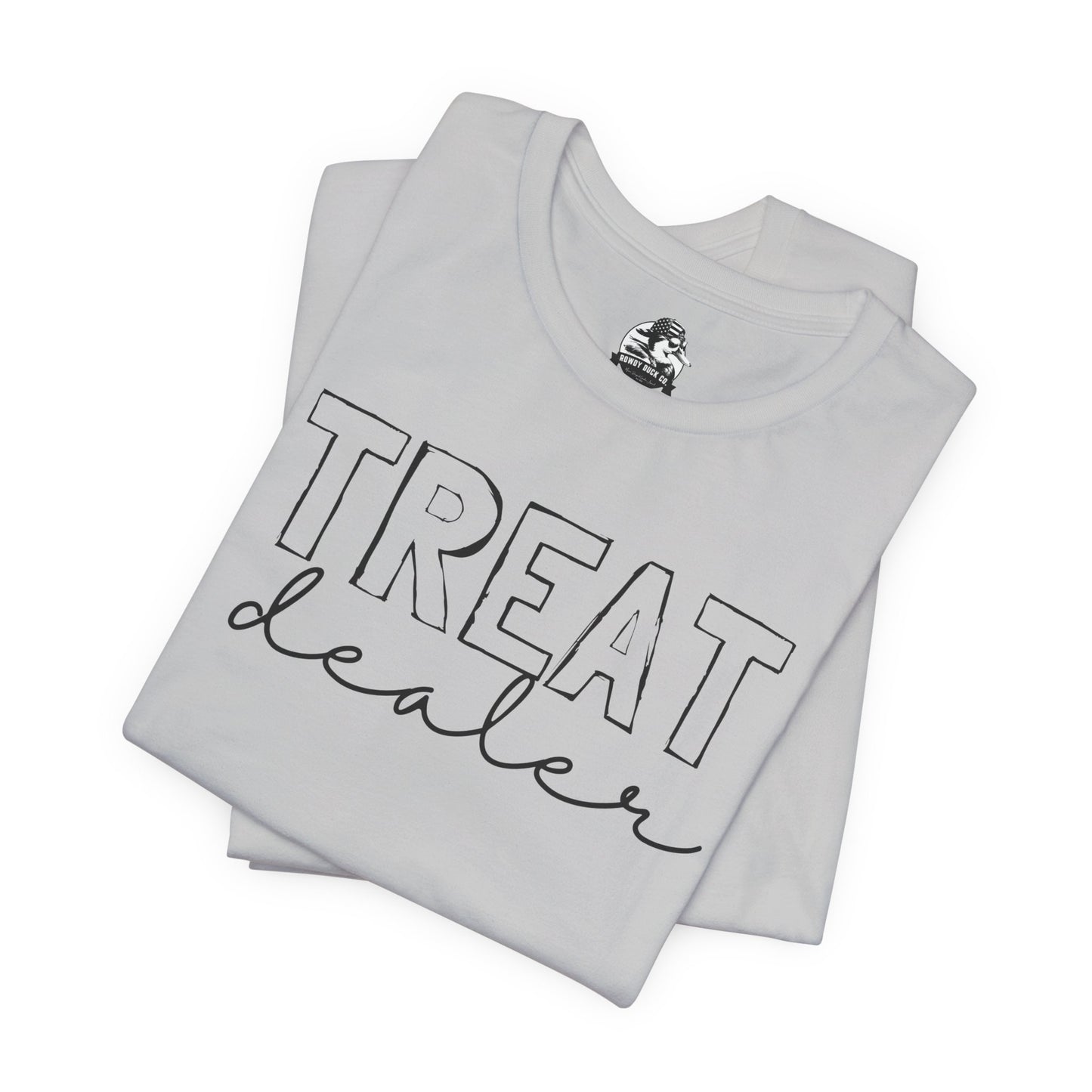 Treat Dealer Unisex Tee, Funny Gift Shirt, Cute Casual Top, Birthday Gift for Friends, Treat Yourself Humor Tee