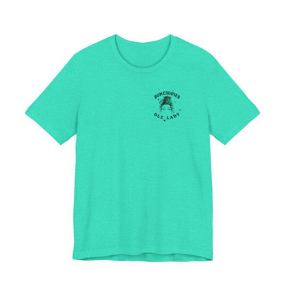 Graphic Tee " Somebodies Fine Ass Ole' Lady"