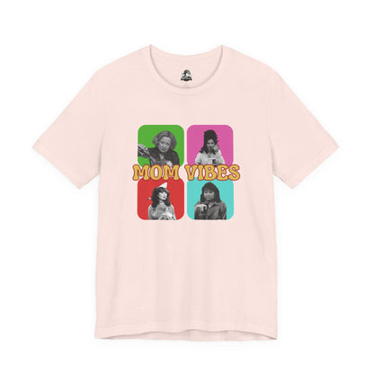 Mom Vibes Unisex Short Sleeve Tee | Perfect Gift for Moms, Casual Wear, Mother's Day, Birthdays, Fun Fashion