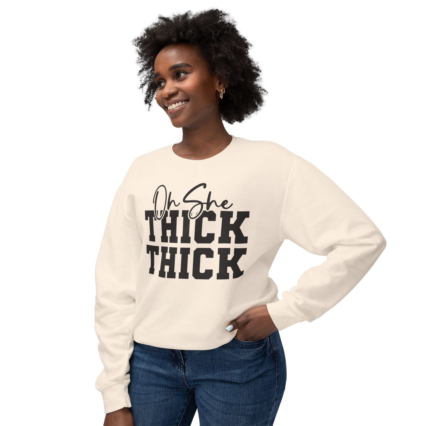 Oh She Thick Thick  Fleece Crewneck