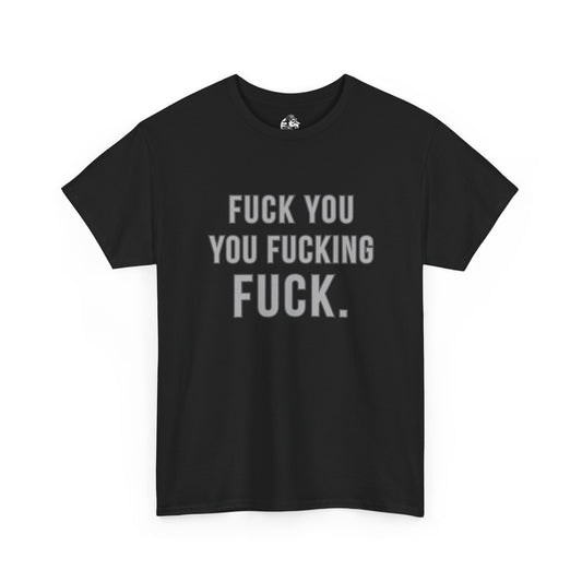 "F You" Graphic Tee