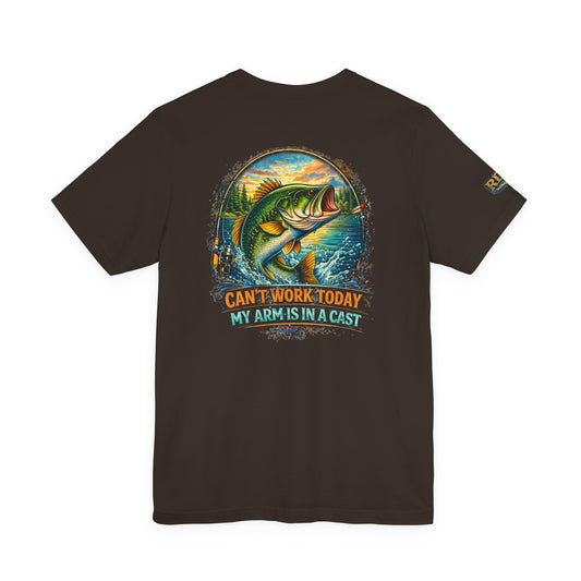 Fishing T-Shirt — "Can't Work Today My Arm Is In A Cast" Bass Graphic Tee