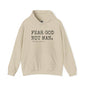 Fear God Not Man Hoodie