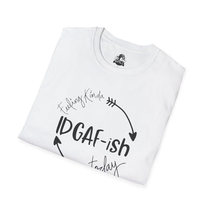 IDGAF-ish Unisex Softstyle T-Shirt, Casual Tee, Gift for Him/Her, Funny Shirt, Everyday Wear, Quirky Apparel