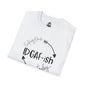 IDGAF-ish Unisex Softstyle T-Shirt, Casual Tee, Gift for Him/Her, Funny Shirt, Everyday Wear, Quirky Apparel