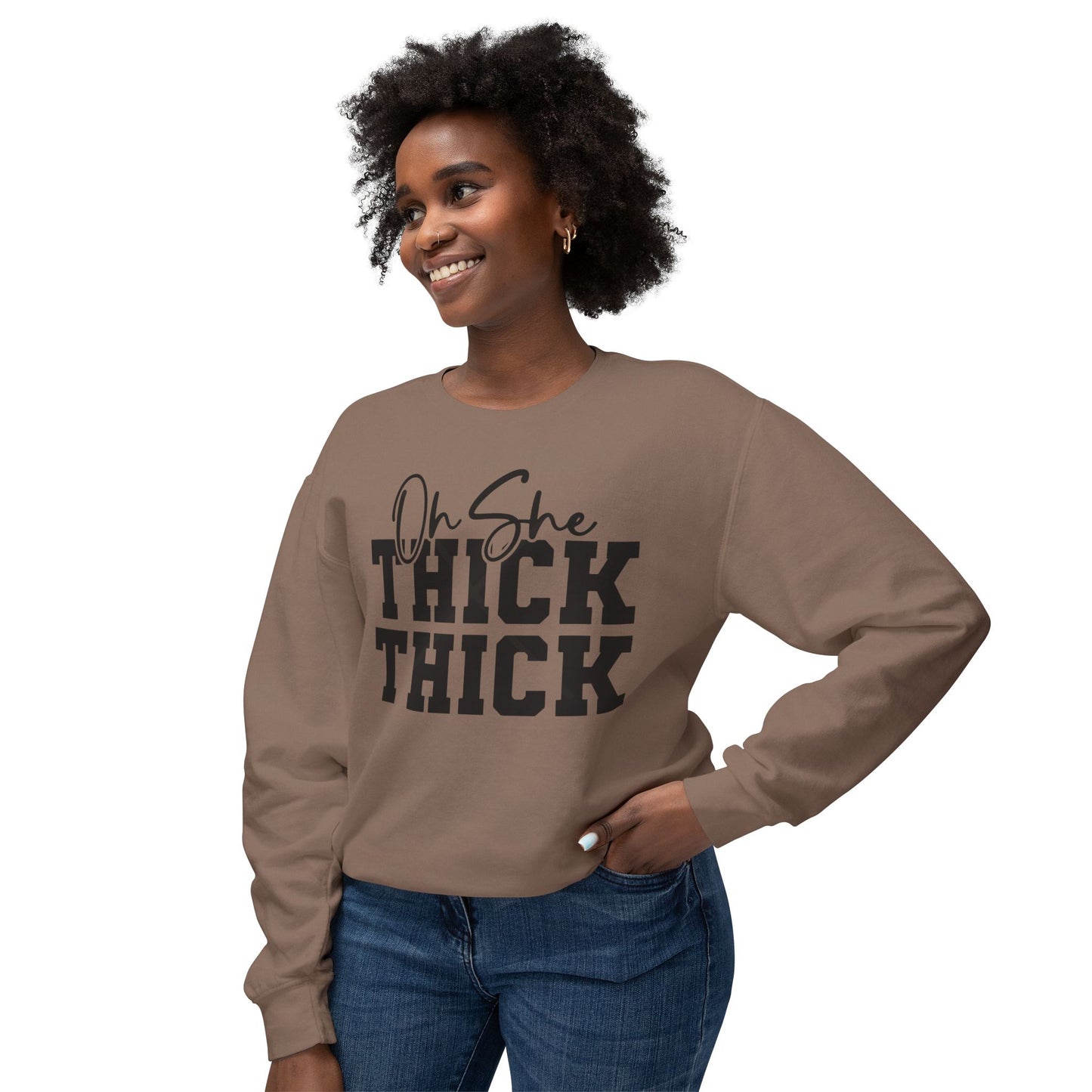 Oh She Thick Thick  Fleece Crewneck