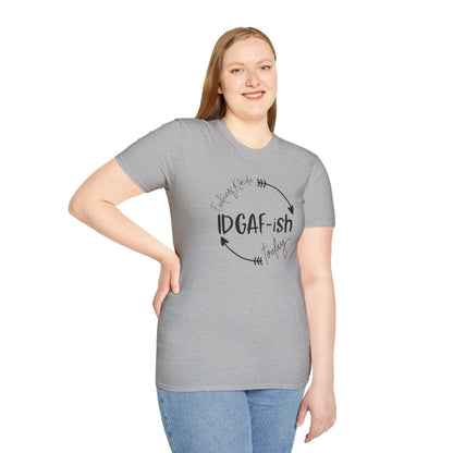 IDGAF-ish Unisex Softstyle T-Shirt, Casual Tee, Gift for Him/Her, Funny Shirt, Everyday Wear, Quirky Apparel