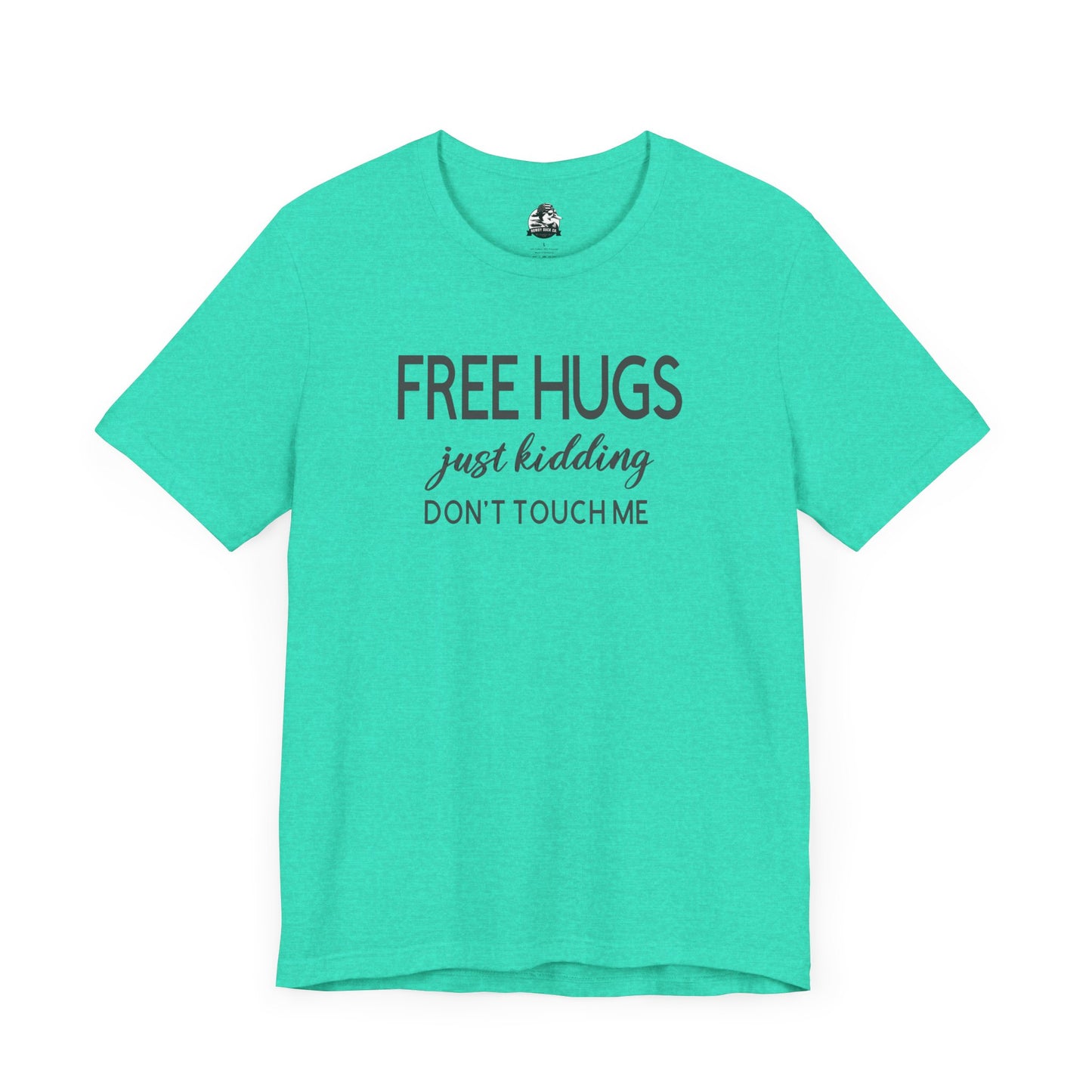 Funny Graphic Tee - "FREE HUGS Just Kidding" Unisex Jersey Short Sleeve T-Shirt, Humor Clothing, Gifts for Friends, Casual Wear, [...]