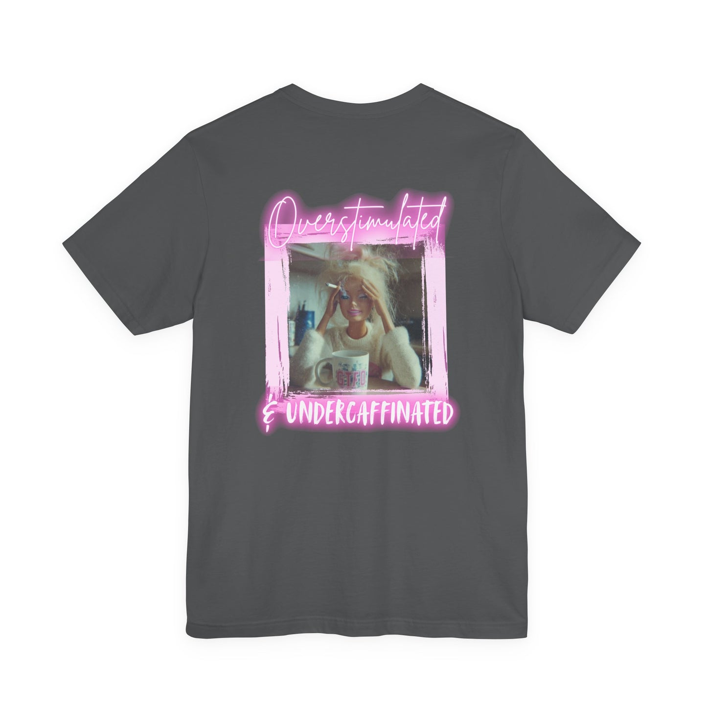 Undercaffeinated Pink Photo Tee BB