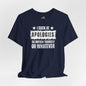 I Suck At Apologies Graphic Tee – 'So Unfuck Yourself or Whatever' Funny Sarcastic T‑Shirt