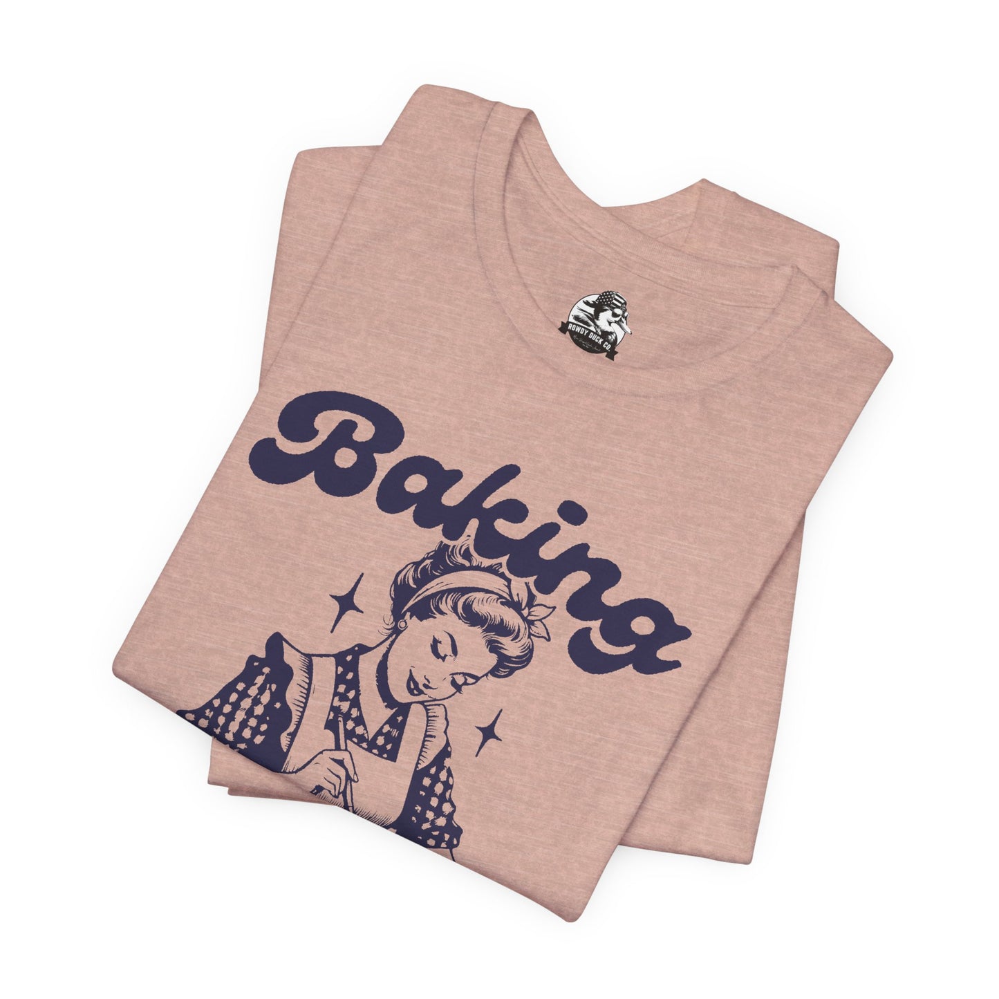 Baking Humor Tee - Unisex Jersey Short Sleeve Tee, Funny T-Shirt, Gift for Bakers, Kitchen Lover Top, Quirky Cooking Apparel