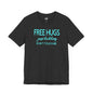 Funny Graphic Tee - "FREE HUGS Just Kidding" Unisex Jersey Short Sleeve T-Shirt, Humor Clothing, Gifts for Friends, Casual Wear, [...]
