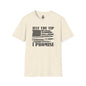 Graphic Tee - " Just the Tip I Promise"