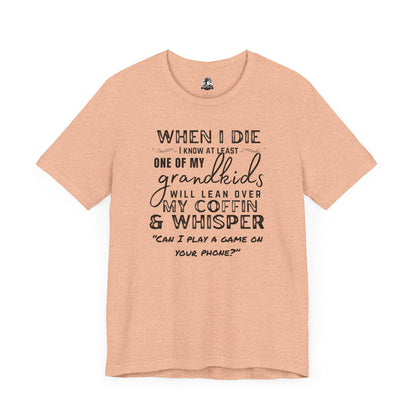 Humorous Grandparent Tee, Grandkids T-Shirt, Funny Family Shirt, Gift for Grandma, Birthday Gift, Casual Wear