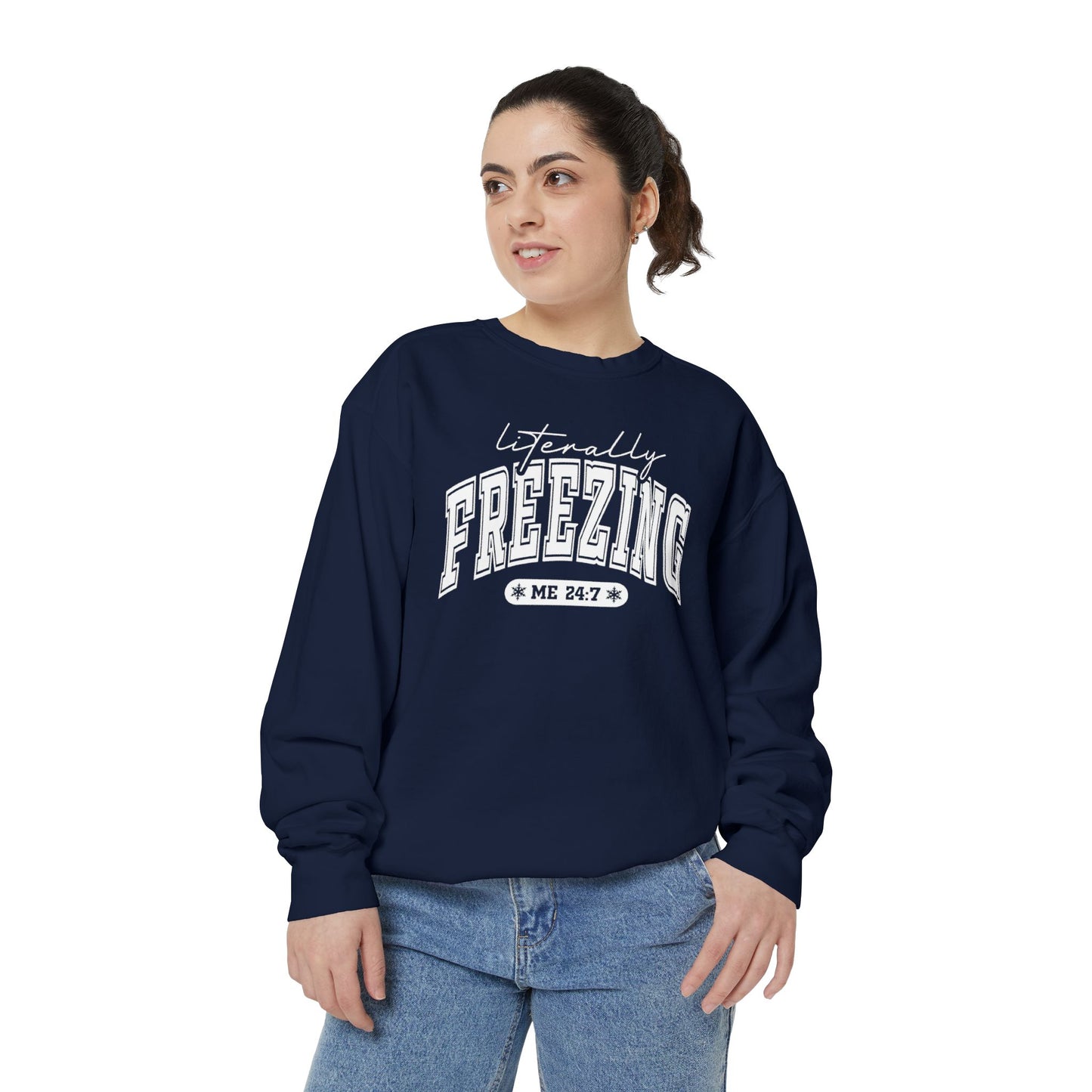 Literally Freezing Sweatshirt for Cozy Comfort
