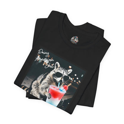 Doing American Shit Adult Dirty Raccoon Tee