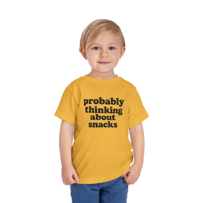 Toddler Tee - "Probably Thinking About Snacks" Cute Kid Graphic Shirt