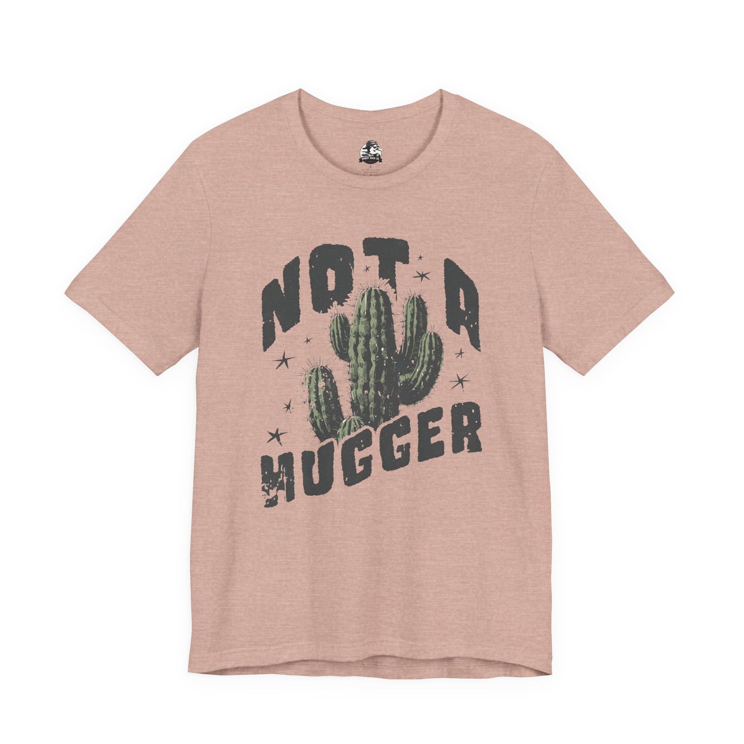 Not a Hugger Cactus Tee