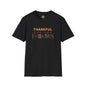 Thankful For You F*ckers Tee
