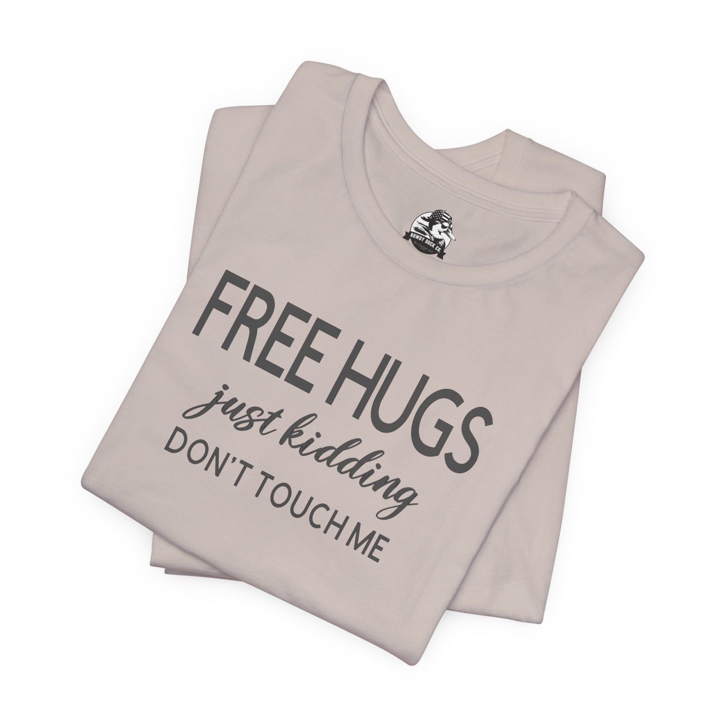 Funny Graphic Tee - "FREE HUGS Just Kidding" Unisex Jersey Short Sleeve T-Shirt, Humor Clothing, Gifts for Friends, Casual Wear, [...]