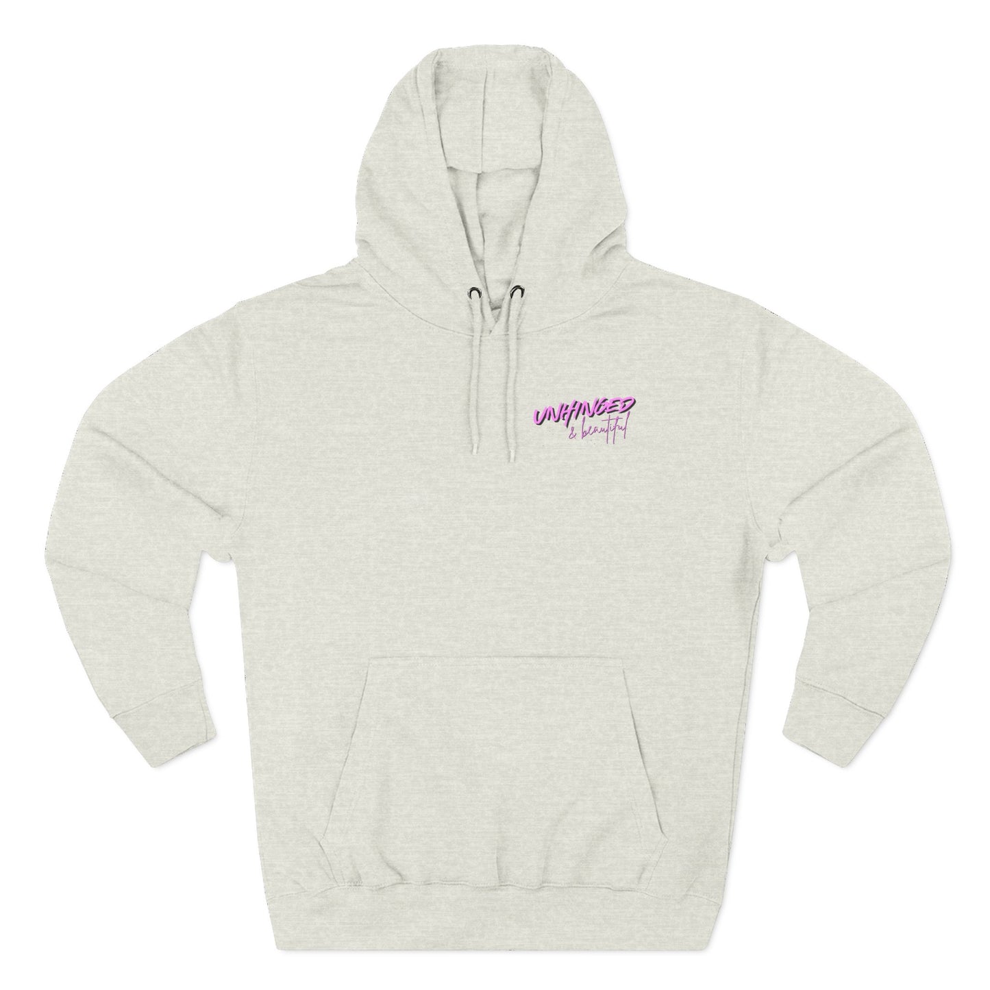 Unhinged & Beautiful Fleece Hoodie
