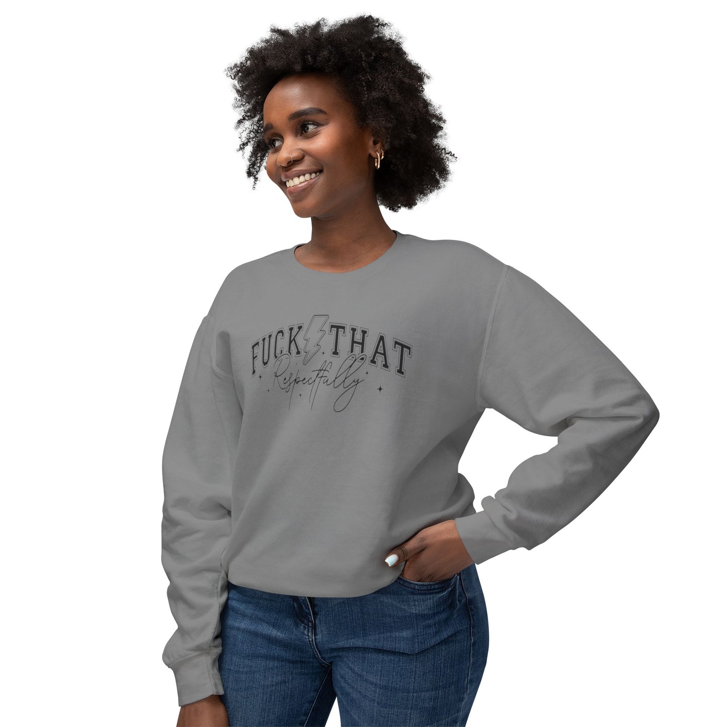 Trendy Crewneck Sweatshirt with 'F*** That' Design, Casual Wear, Gift for Friends, Relaxed Fit, Gift for Her
