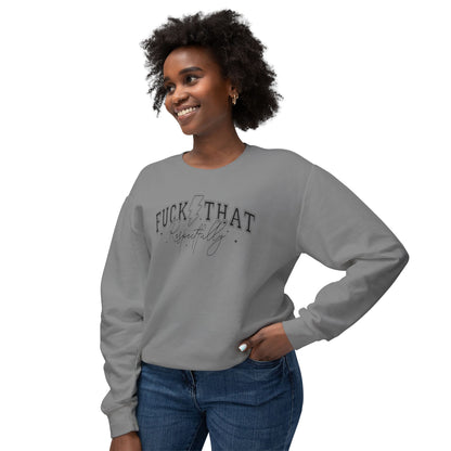 Trendy Crewneck Sweatshirt with 'F*** That' Design, Casual Wear, Gift for Friends, Relaxed Fit, Gift for Her