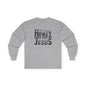 "Don't Worry Honey, Round Free We Jesus" Graphic Long Sleeve Tee