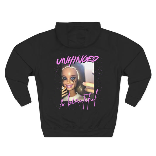 Unhinged & Beautiful Fleece Hoodie