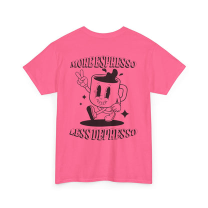 More Espresso Less Depresso Tee | Unisex Heavy Cotton Shirt | Funny Coffee Lover Gift | Casual Wear | Great for Birthdays & Relaxation