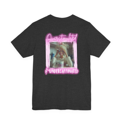 Undercaffeinated Pink Photo Tee BB