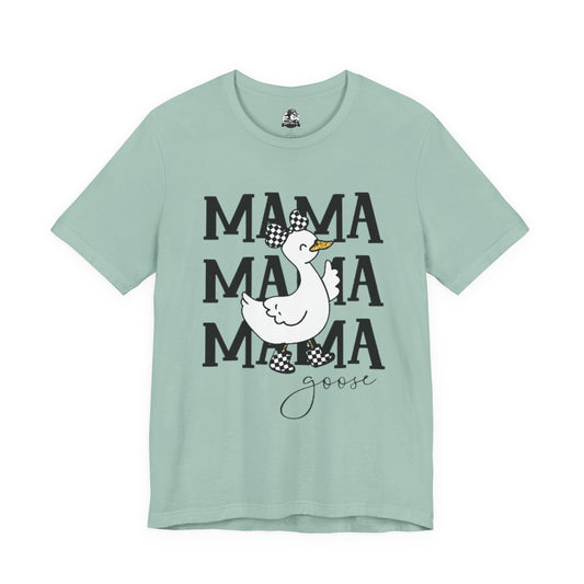 Mama Goose - Graphic Tee