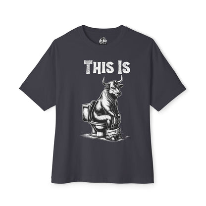Oversized  Boxy T-Shirt - "This is Bullshit"