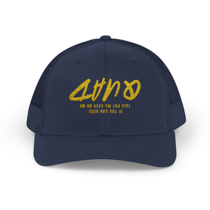 Infinity Snapback Trucker Cap "if you can read this put me back on my quad"