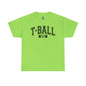 T-Ball Dad Unisex Heavy Cotton Tee - Perfect for Sports Fans