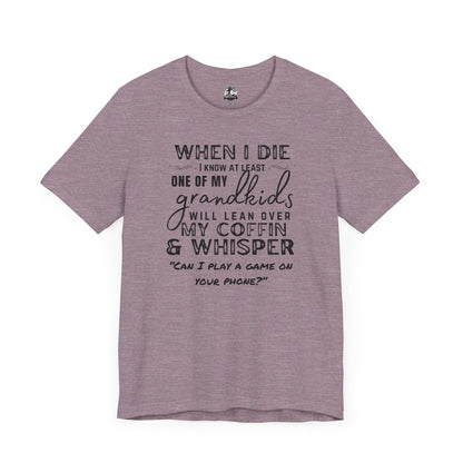 Humorous Grandparent Tee, Grandkids T-Shirt, Funny Family Shirt, Gift for Grandma, Birthday Gift, Casual Wear