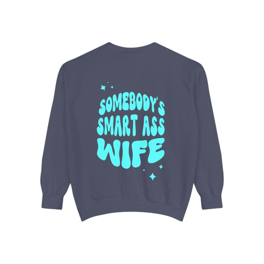 Comfort Colors Graphic Fleece Crewneck - Somebodies Smart Ass Wife