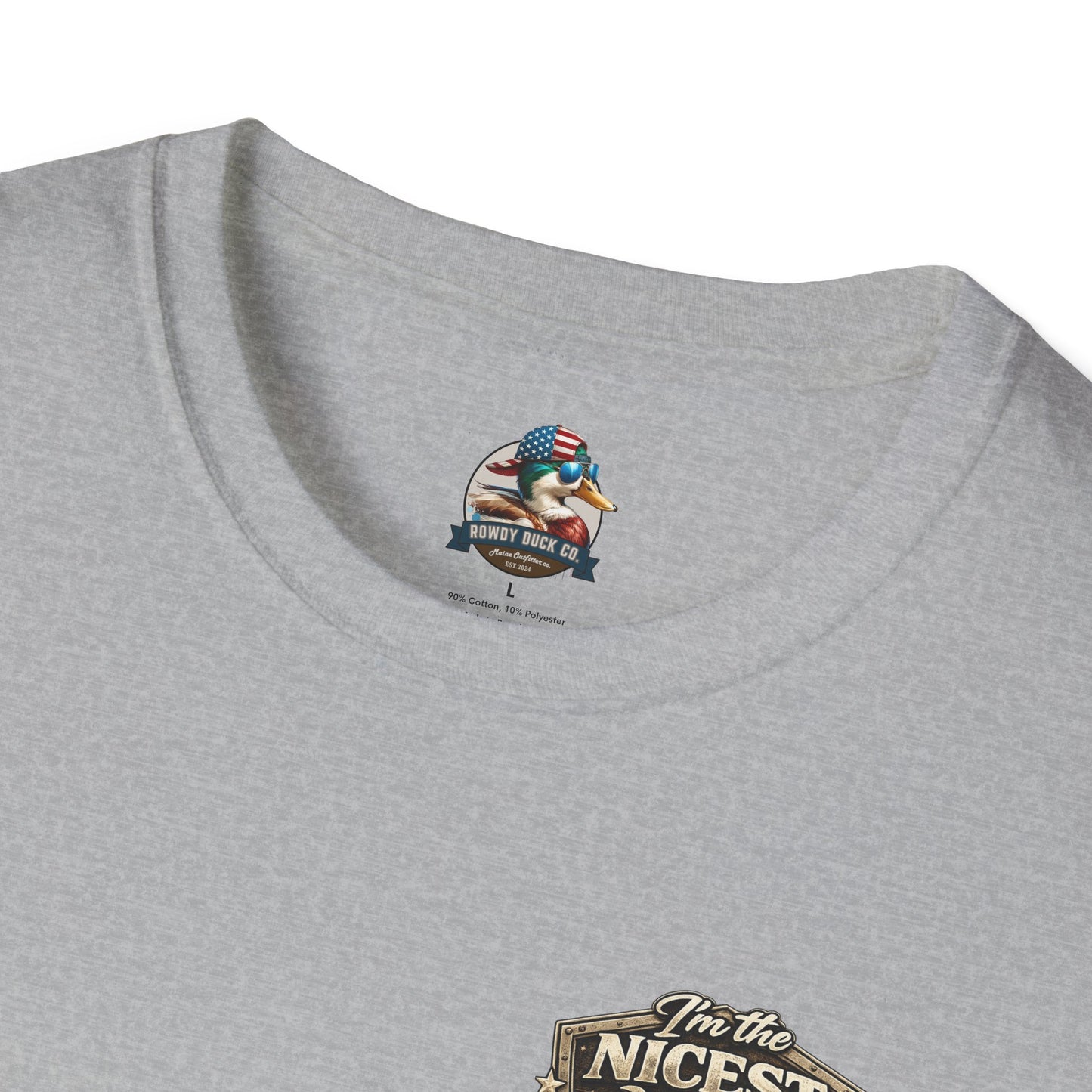 “I'm the Nicest Asshole you’ll ever meet” Tee