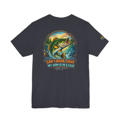 Fishing T-Shirt — "Can't Work Today My Arm Is In A Cast" Bass Graphic Tee