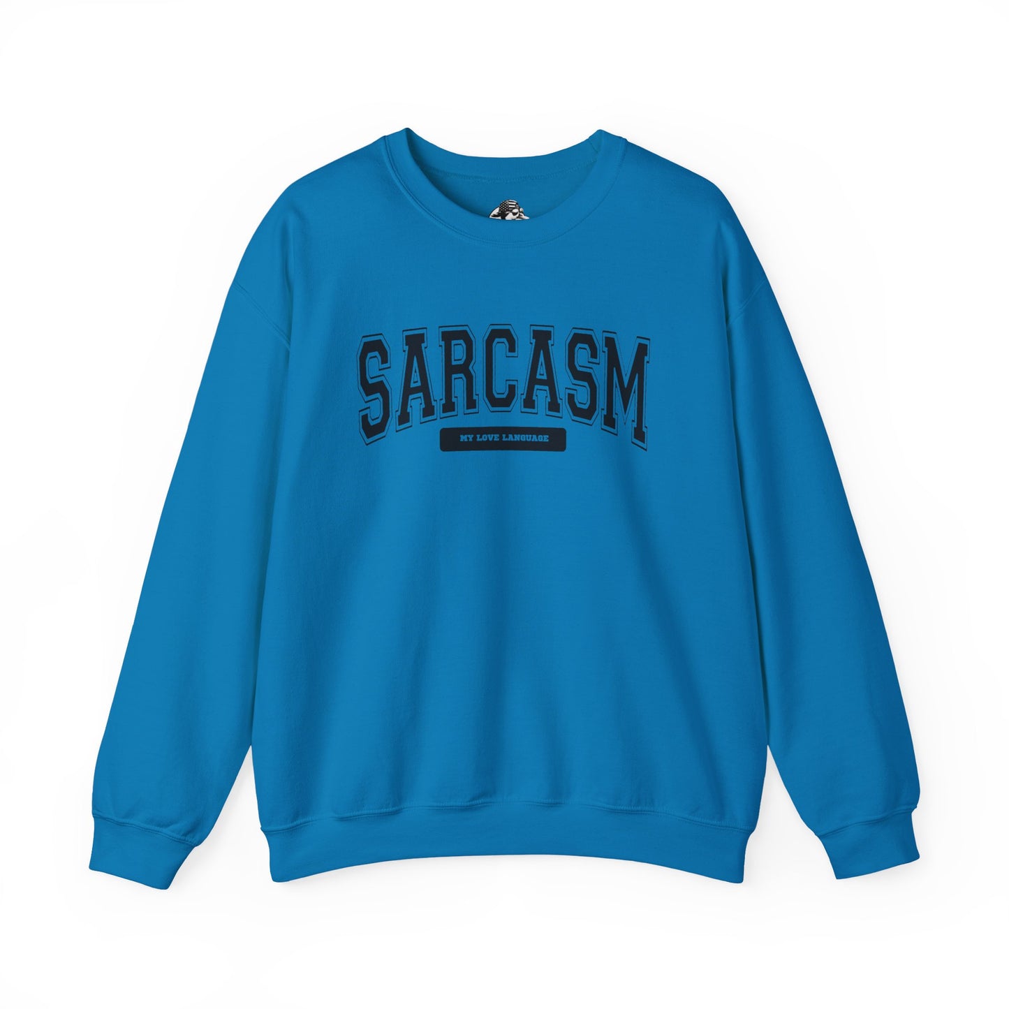 Sarcasm Crewneck Sweatshirt