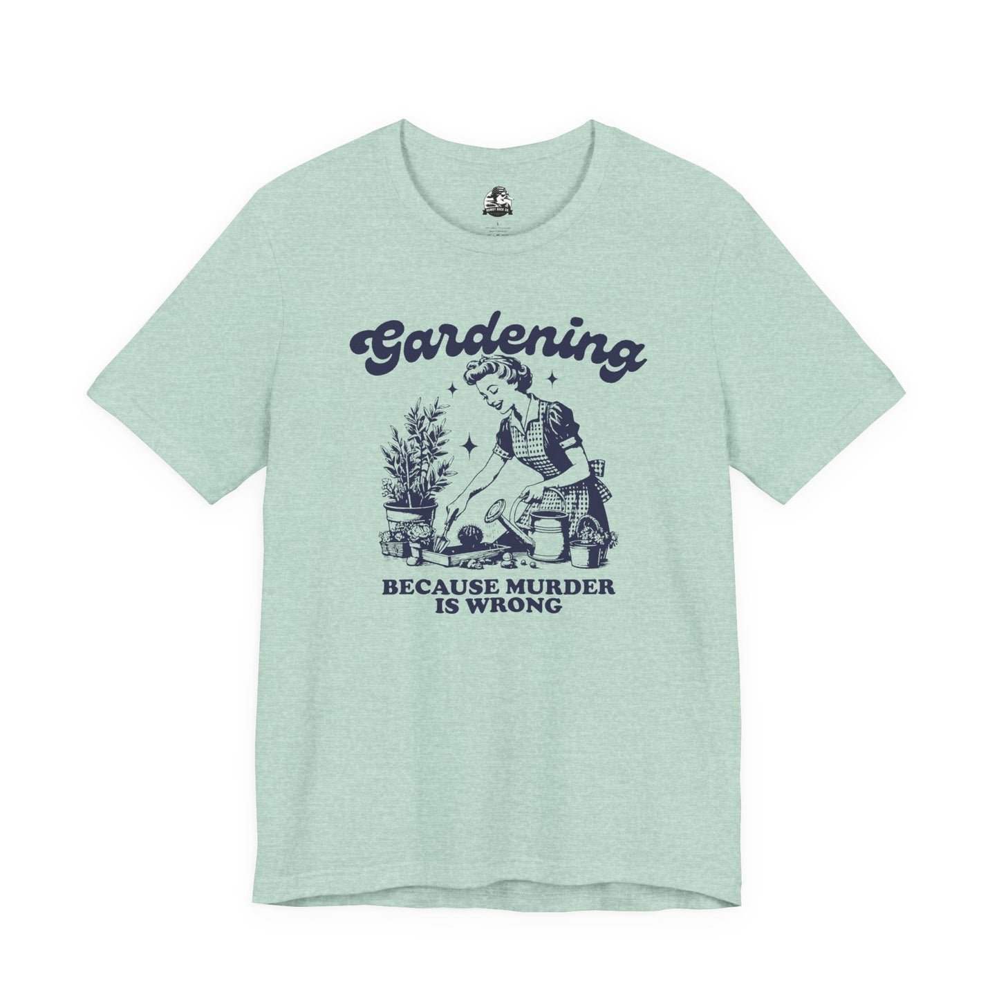 Gardening Humor Tee: "Because Murder Is Wrong" Unisex Jersey Shirt, Funny Gardening T-Shirt, Gift for Gardeners, Plant Lover Apparel, [...]
