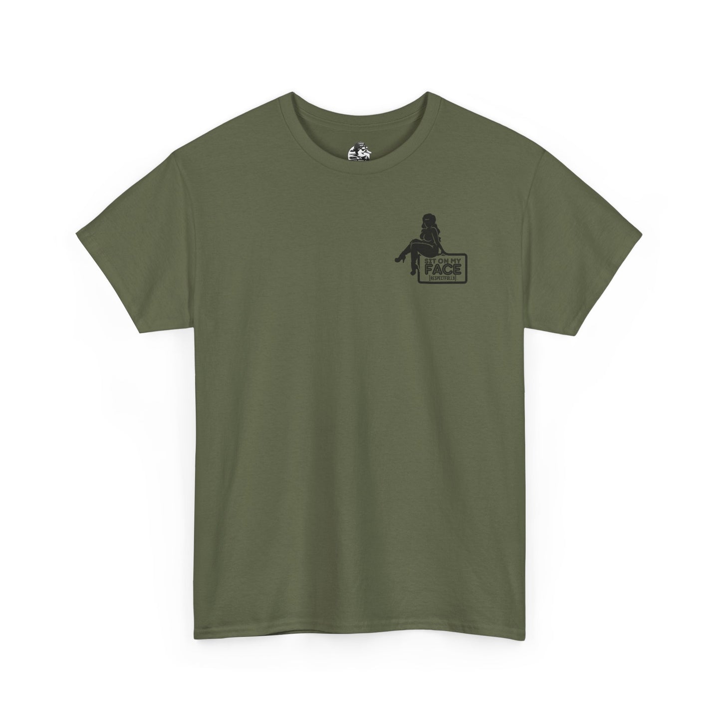 Funny Sit On My Face (Respectfully) -  Unisex Heavy Cotton Tee